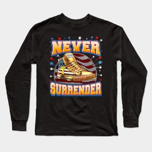 Trump Sneakers Never Surrender Long Sleeve T-Shirt